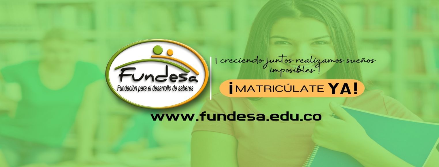 Matricúlate Ya - Fundesa